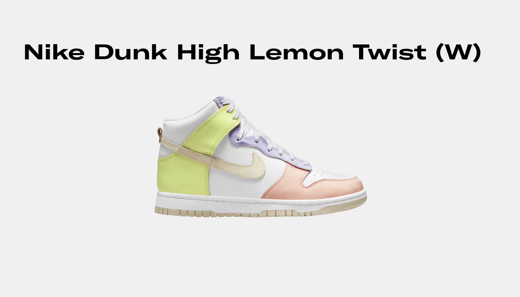 Nike Dunk High Lemon Twist (W), Raffles and Release Date | Sole 